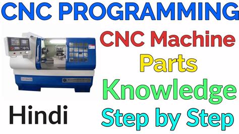 cnc machine basic knowledge|explain working of cnc machine.